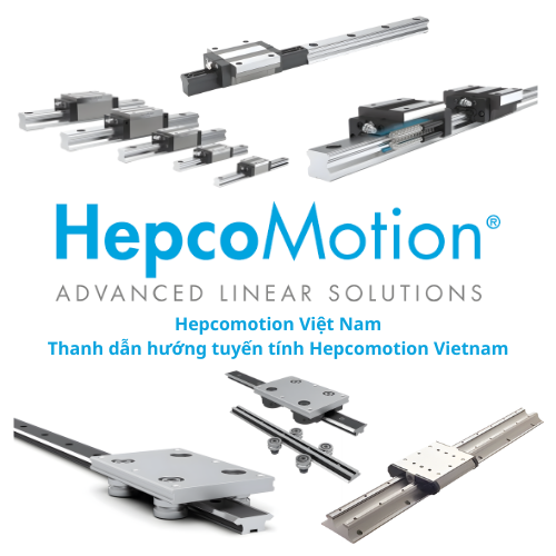 Hepcomotion Việt Nam - Thanh dẫn hướng tuyến tính Hepcomotion Vietnam - Jon & Jul Vietnam
